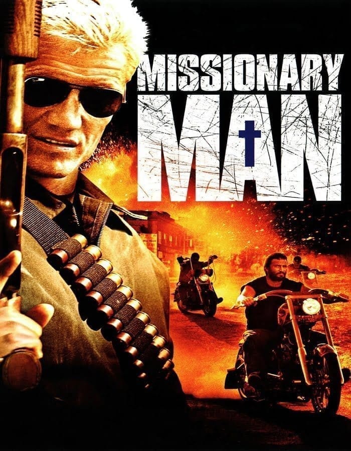 Missionary Man (2007) นักบุญทะลวงโลกันตร์